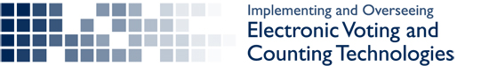 Implementing and Overseeing Electronic Voting and Counting Challenges